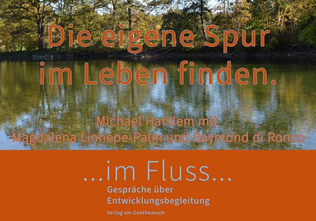 …im Fluss… Gespräche über Entwicklungsbegleitung